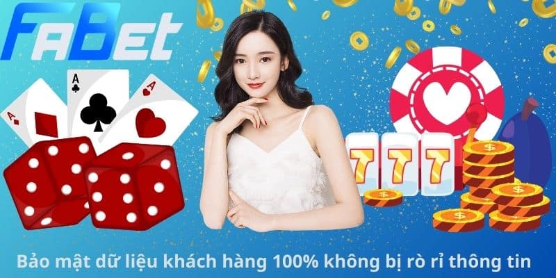 Bảo mật dữ liệu khách hàng 100% không bị rò rỉ thông tin
