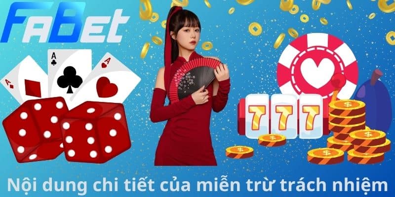 Nội dung chi tiết của miễn trừ trách nhiệm
